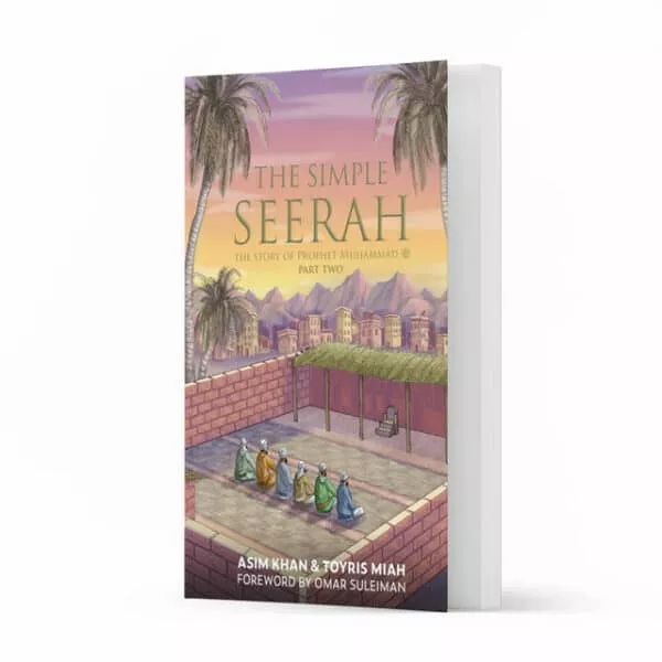 the simple seerah the story of prophet muhammad 2 the simple seerah 3