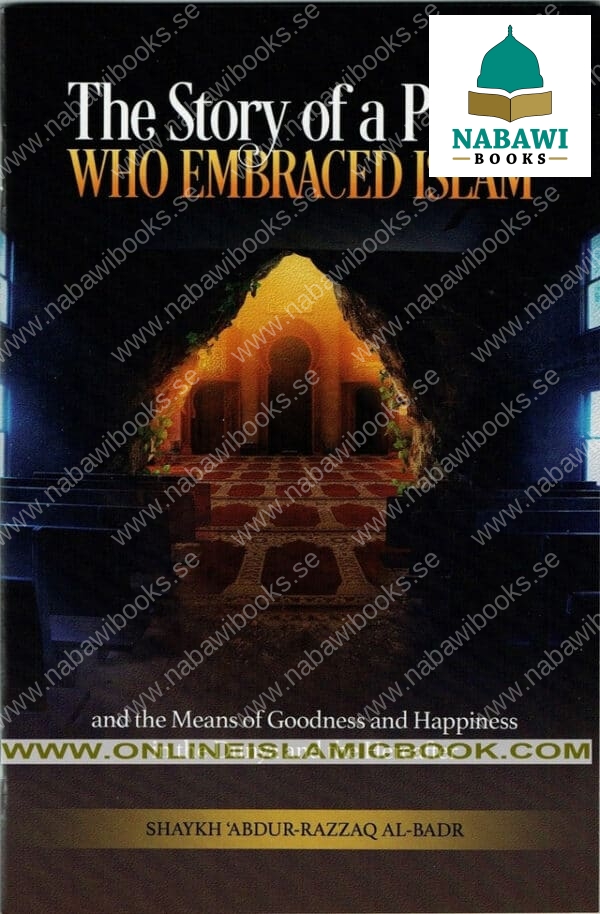 the story of a priest who embraced islam