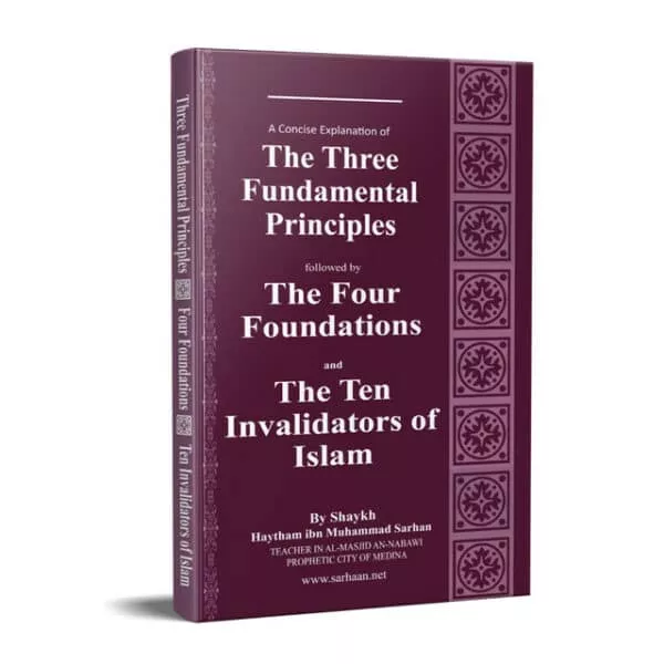 three fundamental principle four foundation ten invalidators of islam