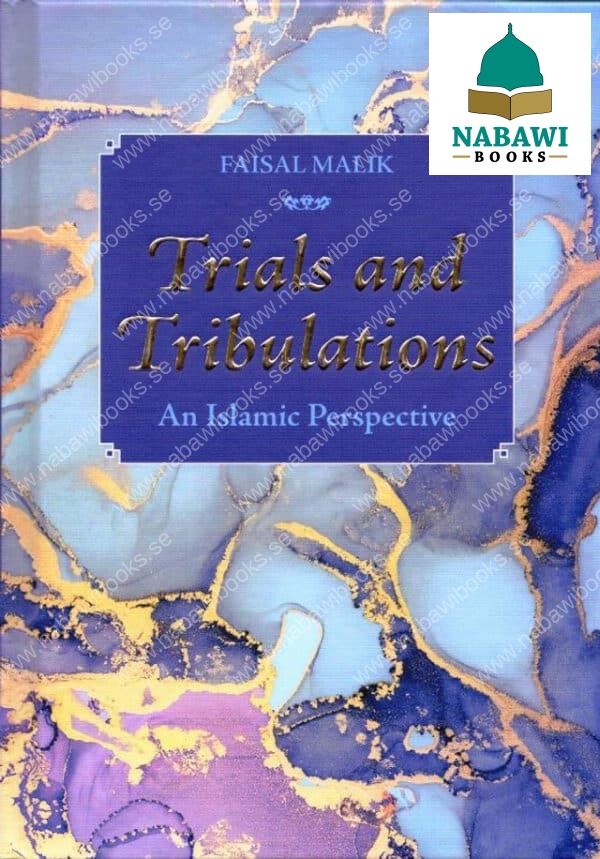 trial and tribulations an islamic perspective 7