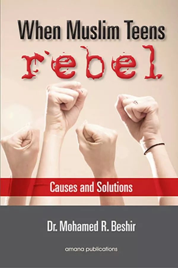 when muslim teens rebel causes and solutions 5