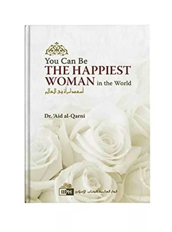 you can be the happiest women in the world