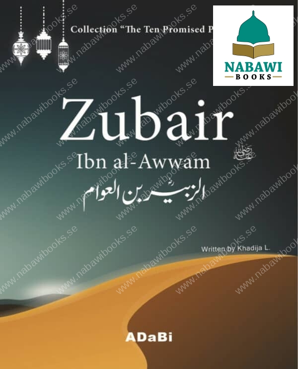 zubair ibn al awwam the ten promised paradise 3