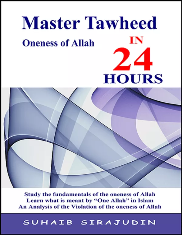 master tawheed in 24 hours oneness of allah