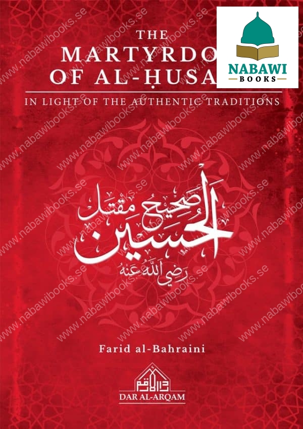 the martyrdom of al husayn in light of the authentic traditions 2