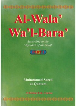 al wala wal bara according to the aqeedah of the salaf part 1