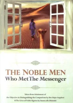 the noble men who met the messenger