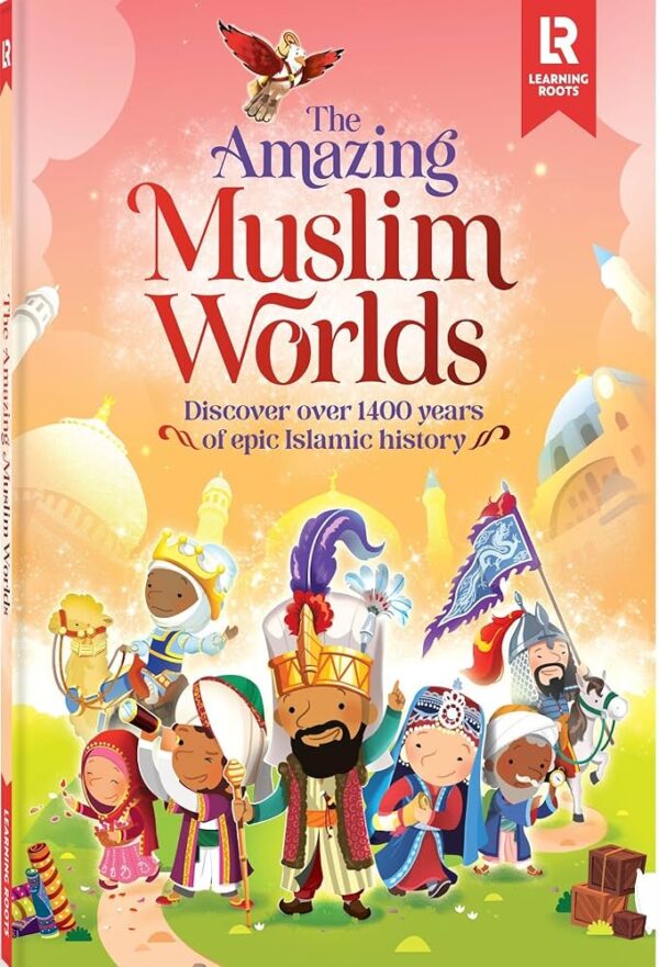 the amazing muslim worlds