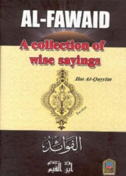 al fawaid a collection of wise sayings by ibn al qayyim