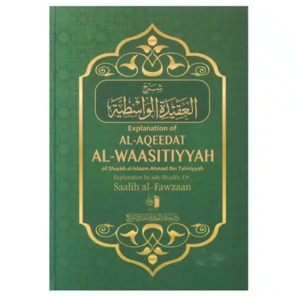 explanation of al aqeedat al wasitiyyah 2