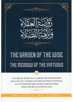 selections from the gardens of the wise and the meadow of the virtuous