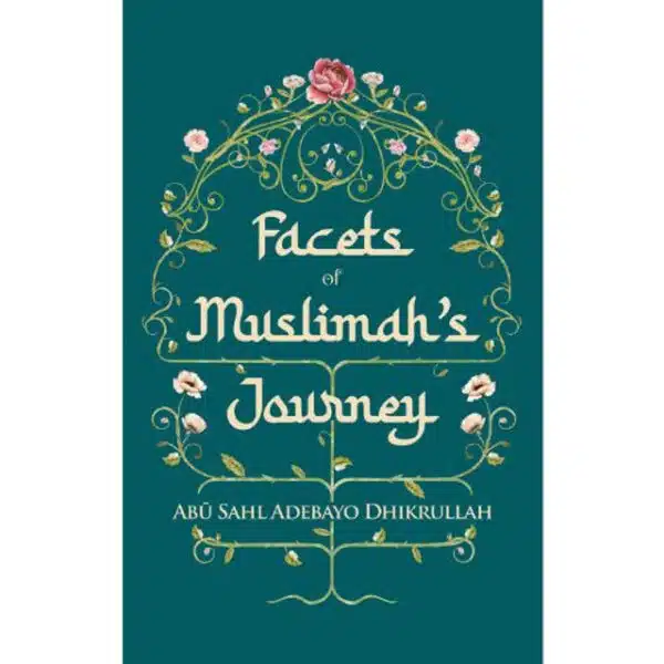 facets of muslimahs journey