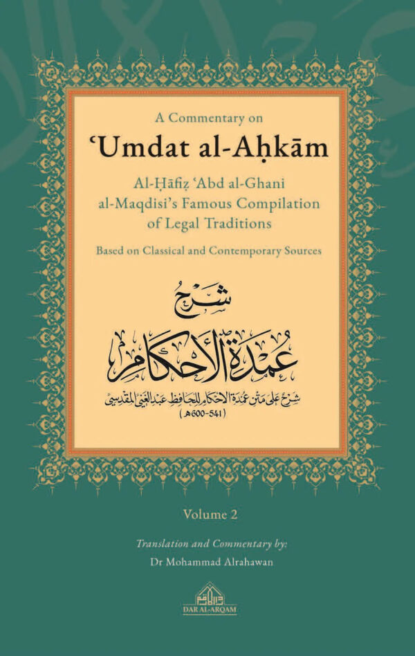 a commentary on ‘umdat al ahkam based on classical and contemporary sources 2 vol set 2