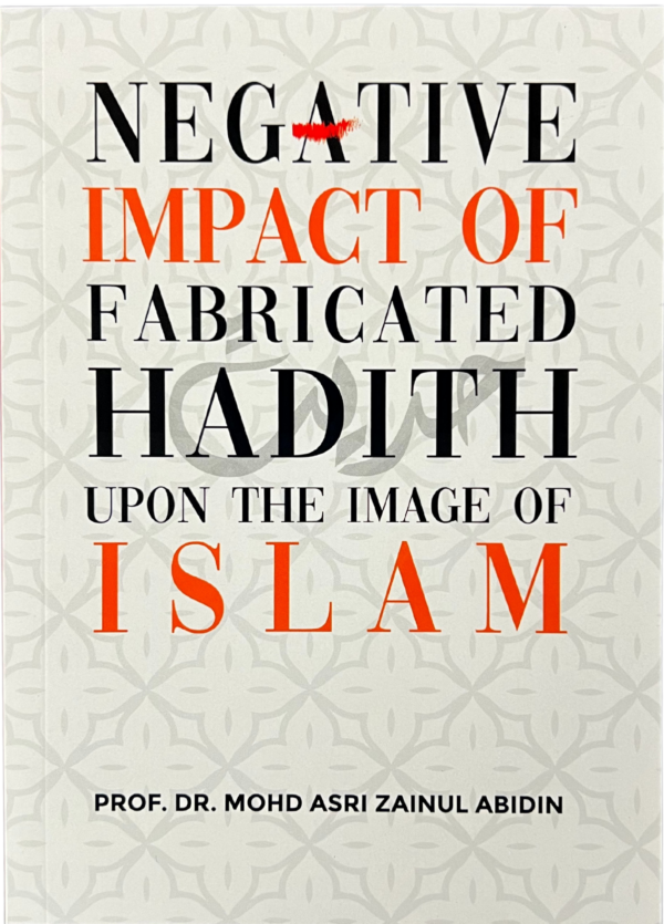 negative impact of fabricated hadith upon the image of islam