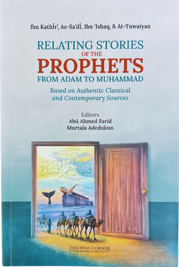 relating stories of the prophets from adam to muhammad